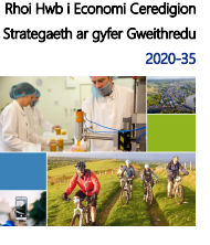 Strategaeth Economaidd Ceredigion 2020-2035